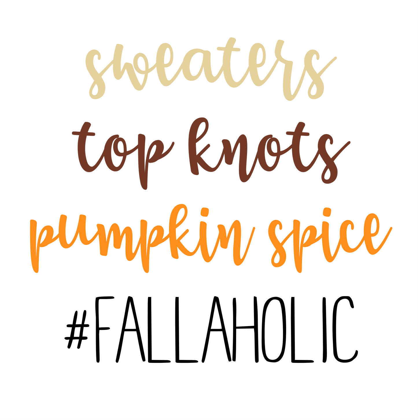 (s354-2J) Sweaters Top Knots Pumpkin Spice #Fallaholic