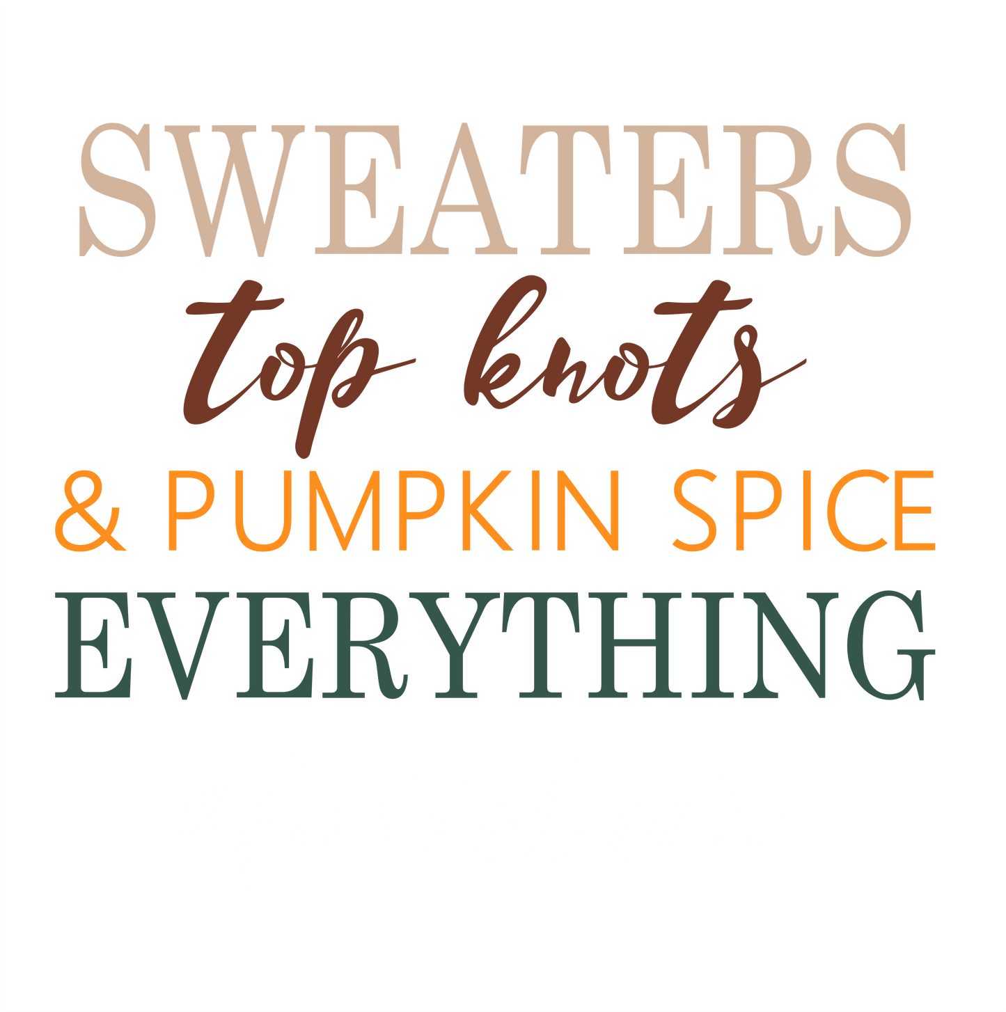 (s354-2T) Sweaters Top Knots Pumpkin Spice #Falloholic