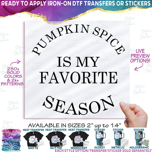 (s354-2F) Pumpkin Spice is My Favorite Season