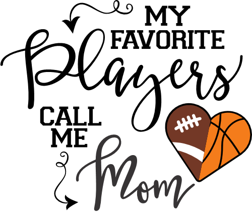 (s358-2) My Favorite Players Call Me Mom Custom Text