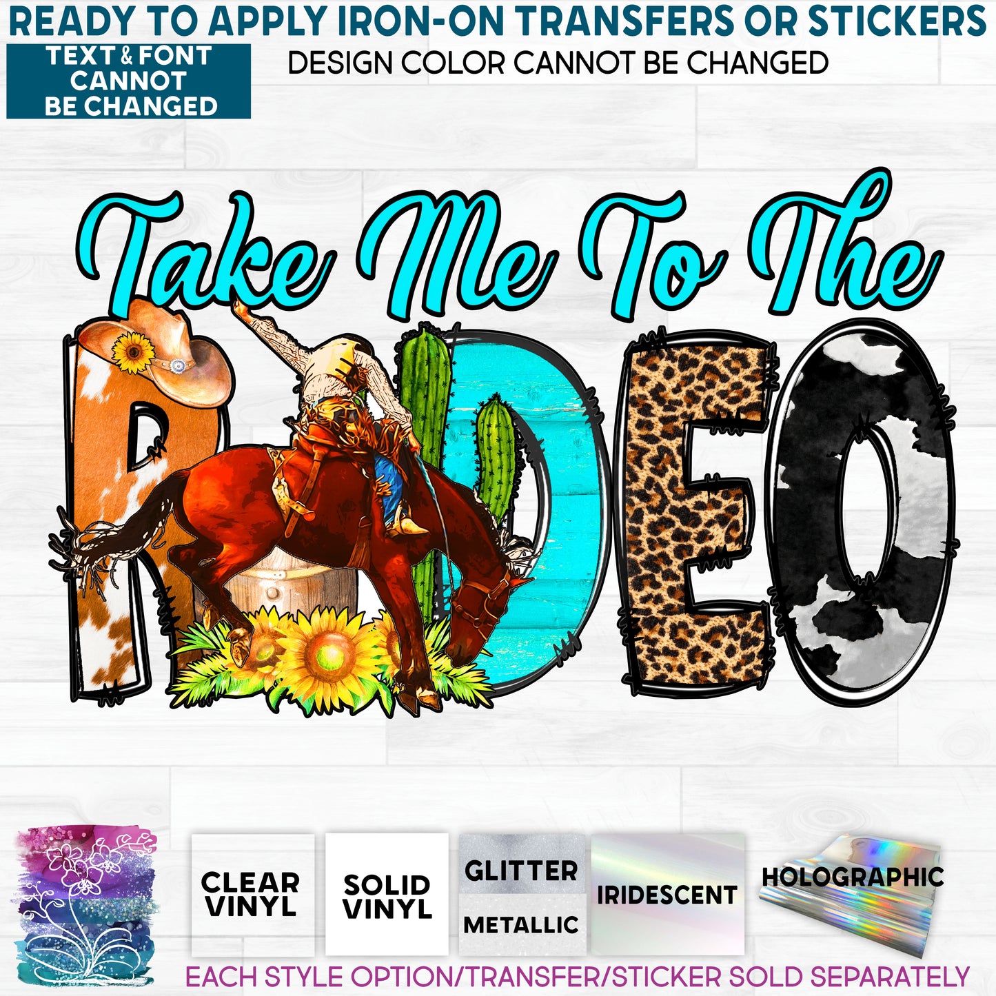 SBS-36-4D Take Me to the Rodeo Made-to-Order Iron-On Transfer or Sticker