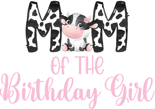 (s361-3) Mom of the Birthday Girl Cow Family Custom Text
