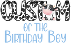 (s361-3) Mom of the Birthday Boy Cow Family Custom Text