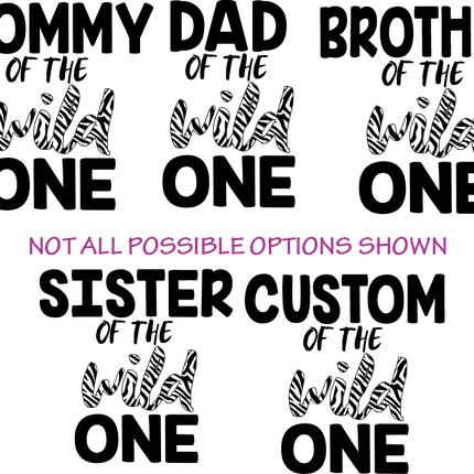 (s365-C2) Family of the Wild One Zebra Print Custom Text