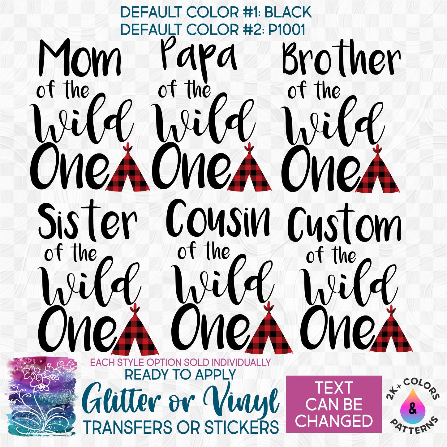 (s365-D) Mama, Family, of the Wild One, Wild Ones Buffalo Plaid Teepee Glitter or Vinyl Iron-On Transfer or Sticker