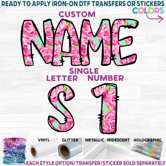 (s367-P5001) Roses Floral Letters Numbers Custom Name Text Printed Heat Transfer or Sticker