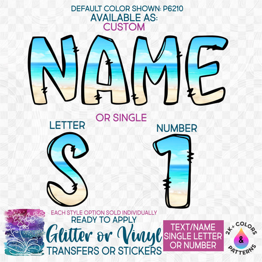 (s367-P6210) Beach Ocean Letters Numbers Custom Name Text Glitter or Vinyl Iron-On Transfer or Sticker