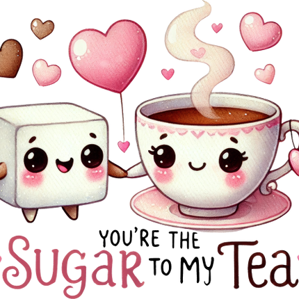 (s368-4) You're the Sugar to My Tea
