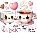 (s368-4) You're the Sugar to My Tea