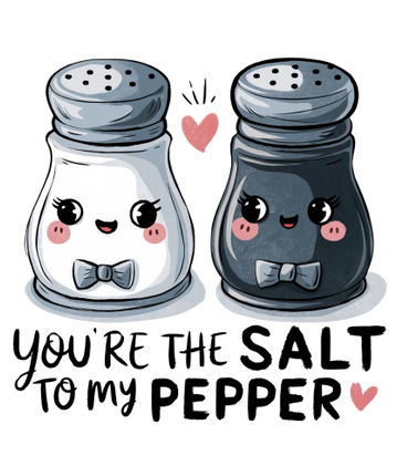(s368-4) You're the Salt to My Pepper