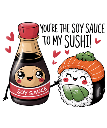 (s368-4) You're the Soy Sauce to My Sushi