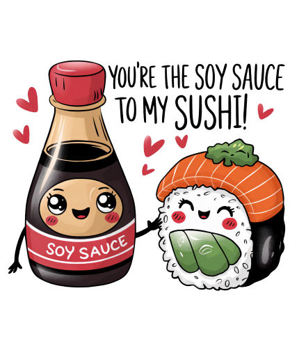 (s368-4) You're the Soy Sauce to My Sushi