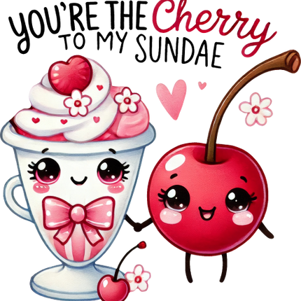 (s368-4) You're the Cherry to My Sundae