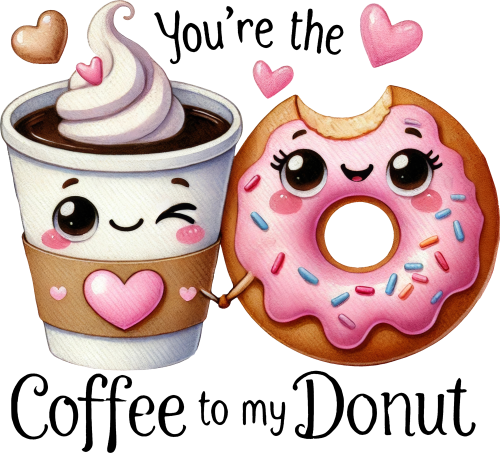 (s368-4) You're the Coffee to My Donut