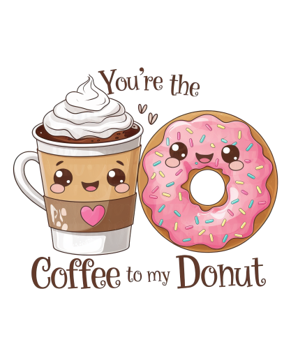 (s368-4) You're the Coffee to My Donut