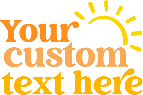 (369-02) Custom Text Sun