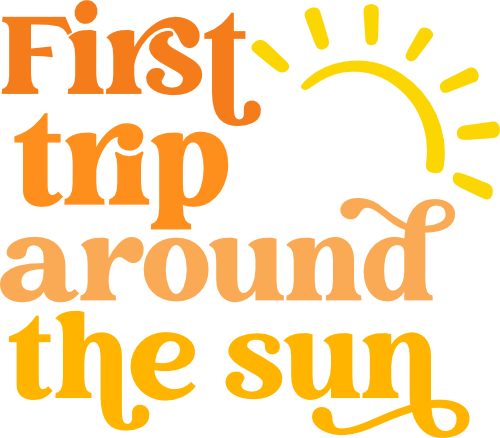 (369-02) First Trip Around the Sun