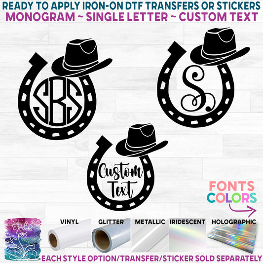 (s036-2I) Western Cowboy Hat Horseshoe Monogram Printed Heat Transfer or Sticker