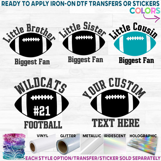 (s371-2C) Little Brother, Sister, Cousin Biggest Fan or Team Name Printed Heat Transfer or Sticker