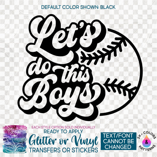 s386-3A Let's Do This Boys Baseball Made-to-Order Iron-On Transfer or Sticker