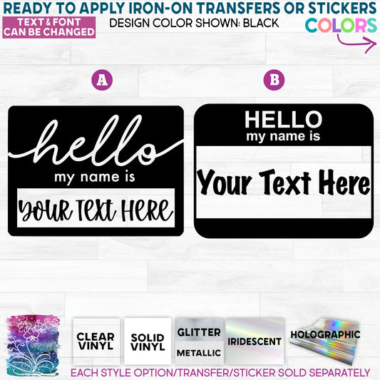s393 Hello My Name Is Tag Custom Text  Made-to-Order Iron-On Transfer or Sticker
