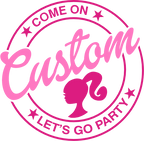 (399-41) Come On Let's Go Party Family Custom Text