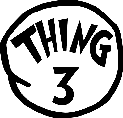 (s399-O47) Thing 1, 2, 3 Any Number