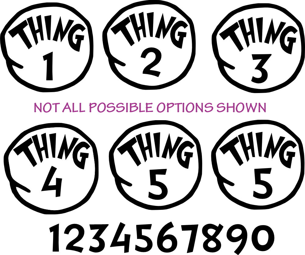 (s399-O47) Thing 1, 2, 3 Any Number