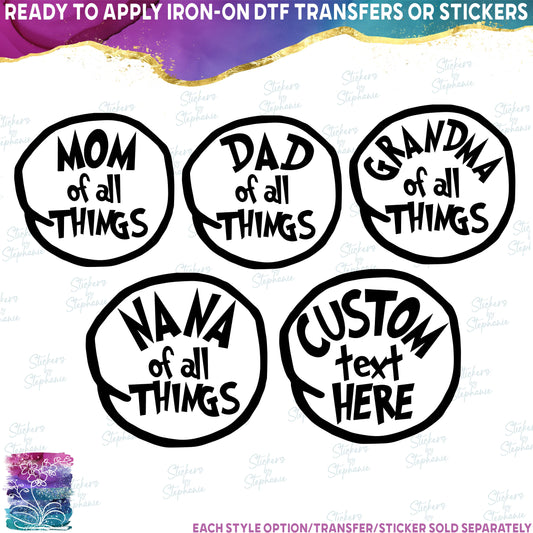 (s399-O049) Mom of all Things, Family Custom Text