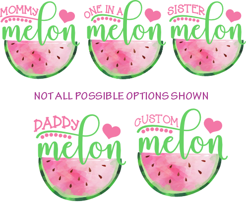 (s004-2B) Pink Watermelon One in a Melon Family Custom Text