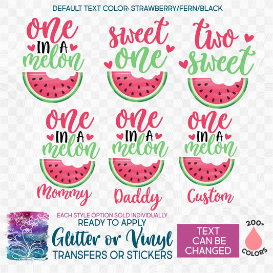 SBS-4-C1 Watercolor Red Watermelon One in a Melon Sweet One Two Sweet Family Mommy Daddy Big Little Sister Auntie Cousin Made-to-Order Iron-On Transfer or Sticker