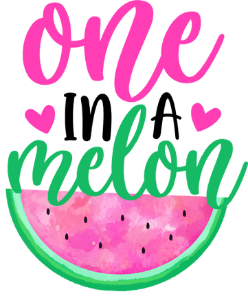 (s004-2F) Pink Watermelon One in a Melon, Sweet OneFamily Custom Text