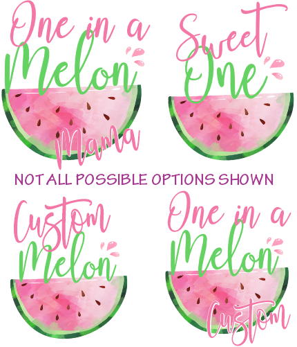 (s004-2I) Pink Watermelon One in a Melon Family Custom Text