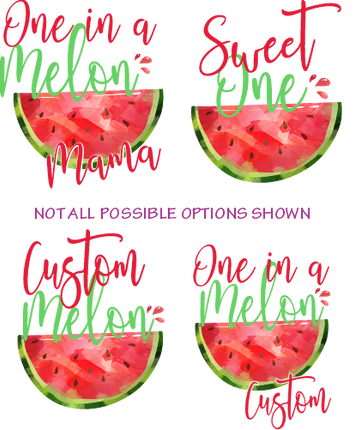 (s004-2H) Red Watermelon One in a Melon Family Custom Text
