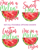 (s004-2H) Red Watermelon One in a Melon Family Custom Text