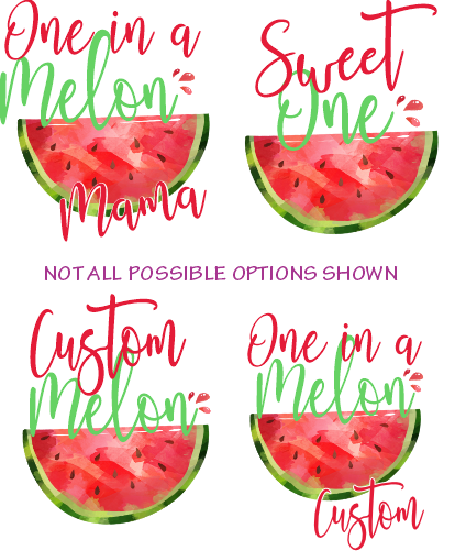 (s004-2H) Red Watermelon One in a Melon Family Custom Text