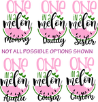 (s004-2L) Pink Watermelon One in a Melon Family Custom Text