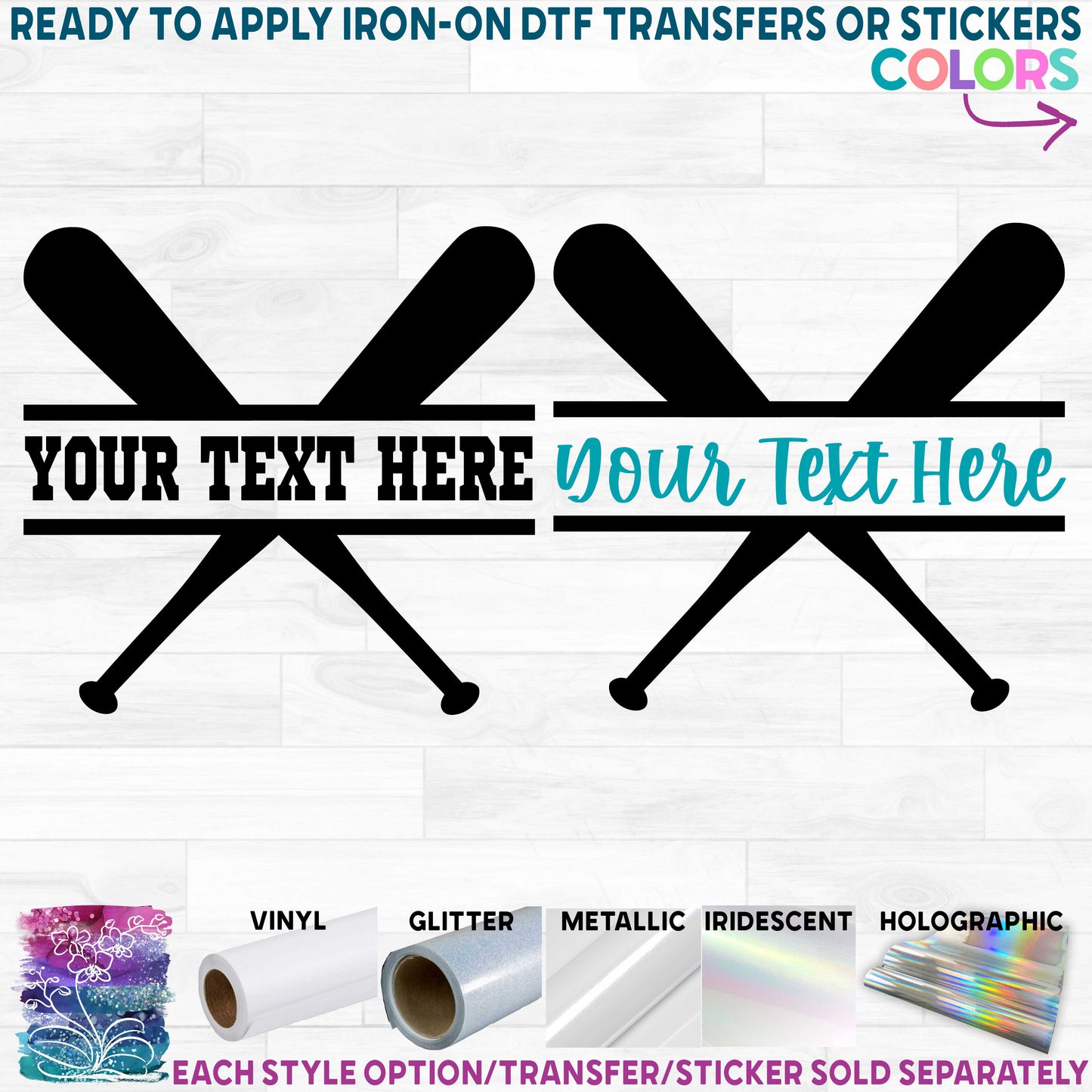 (s041-2P) Baseball Bats Split Team Name or Custom Text Printed Heat Transfer or Sticker