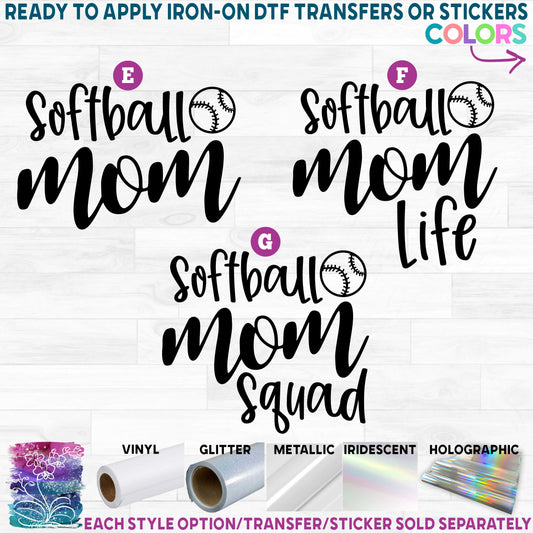 (s041-7) Softball Mom Life Squad Printed Heat Transfer or Sticker