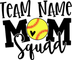 (041-07-K) Softball Mom Squad Add Team Name