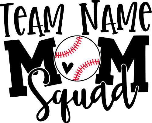(041-07-K) Baseball Mom Squad Add Team Name