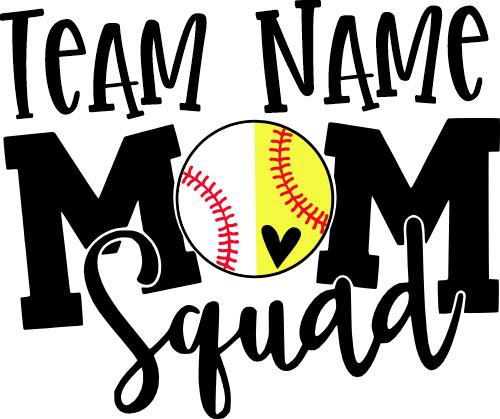 (041-07-K) Split Baseball Softball Mom Squad Add Team Name