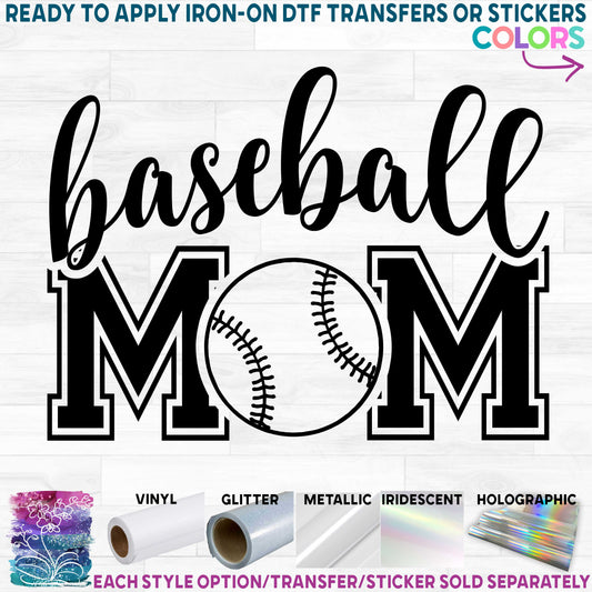 (s041-7I) Baseball Mom Optional Team Name Printed Heat Transfer or Sticker