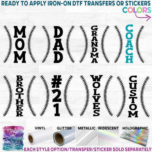 (s041-6D) Baseball Laces Family Mom Team Name Printed Heat Transfer or Sticker