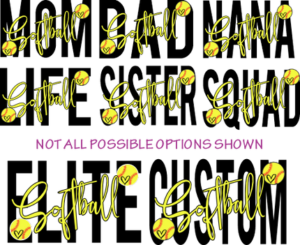 (041-06-1D) Softball Family Custom Text