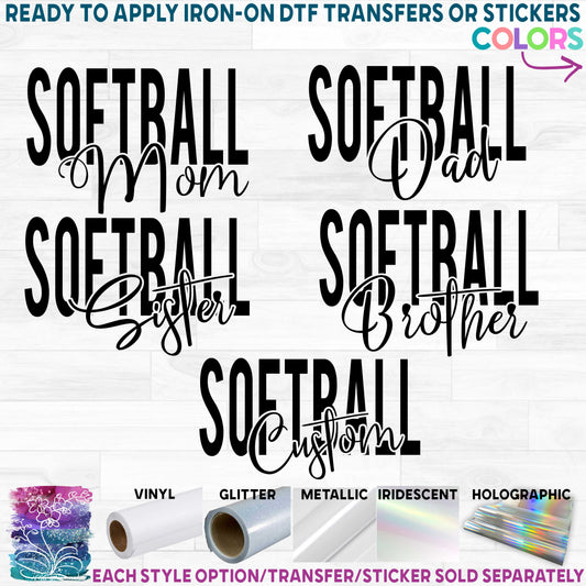 (s041-6G) Softball Mom Family Printed Heat Transfer or Sticker