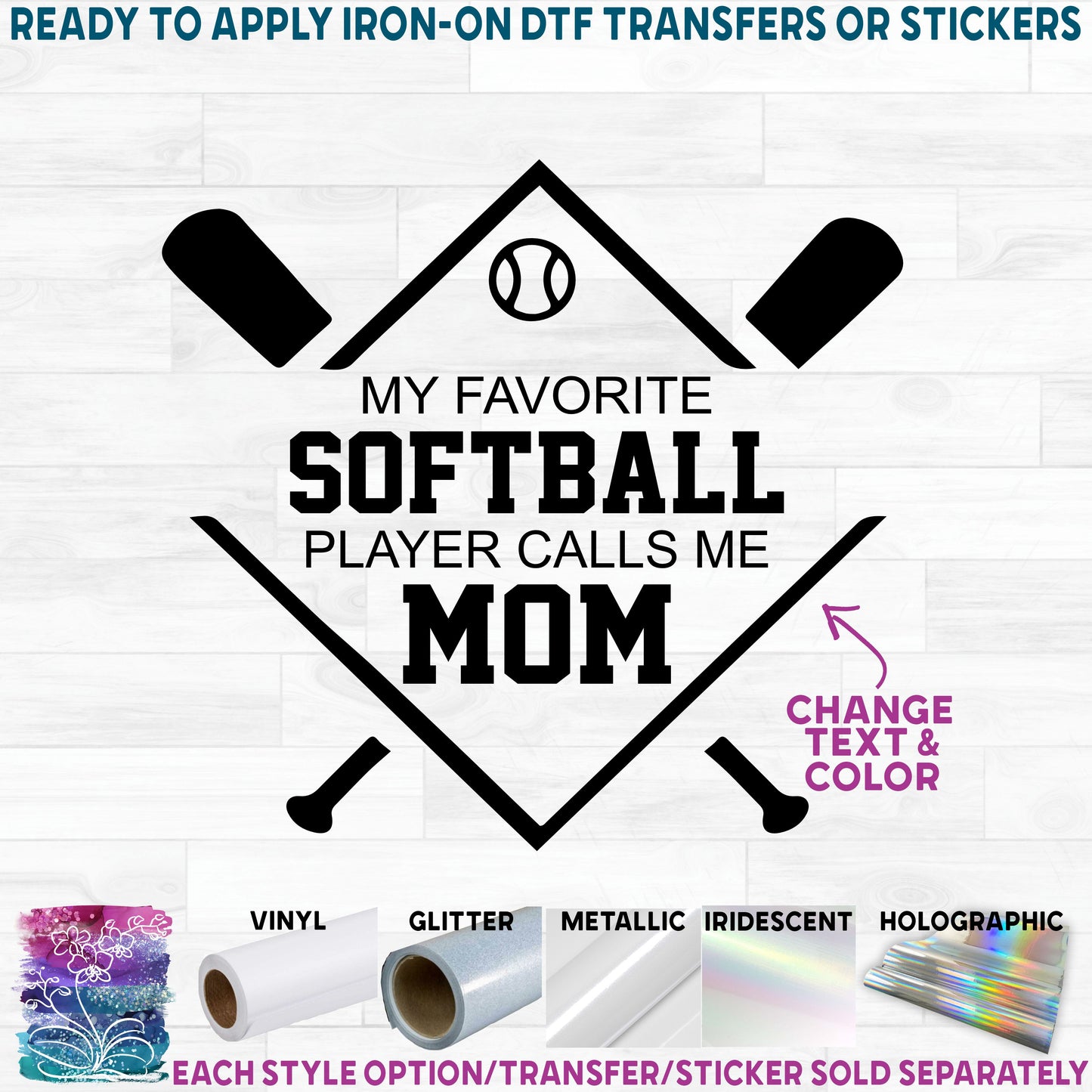 (s041-6I) My Favorite Softball Player Calls Me Mom Family Custom Text