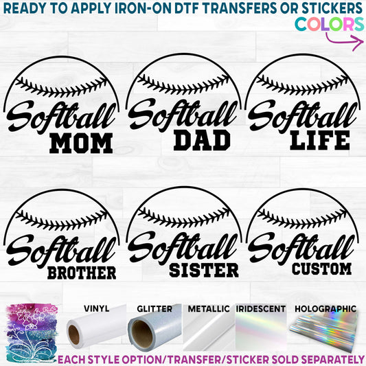 (s041-6K) Softball Family Mom Printed Heat Transfer or Sticker