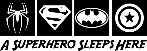 (412-03-D) A Superhero Sleeps Here