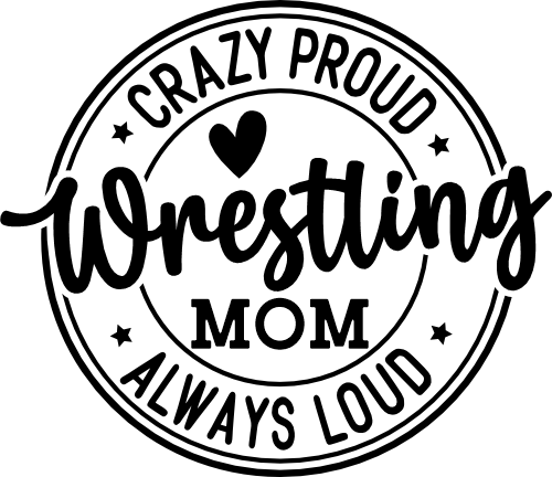 (414-03-C) Crazy Proud Always Loud Wrestling Mom Iron-On Transfer